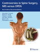 Book cover of: Controversies in Spine Surgery, MIS Versus OPEN. By: Alexander R. Vaccaro