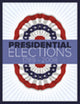 Book cover of: Presidential Elections 1789-2008. By: CQ Press