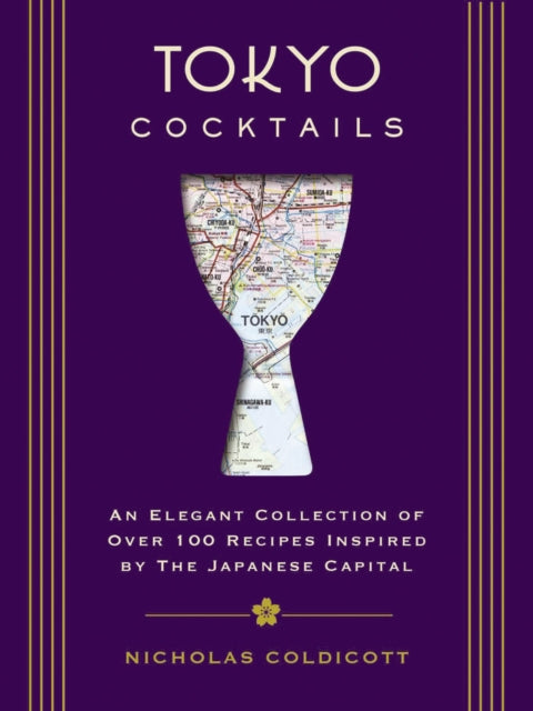 Book cover of: Tokyo Cocktails. By: Nicholas Coldicott