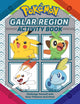 Book cover of: Pokemon Official Galar Region Activity Book. By: Lawrence Neves
