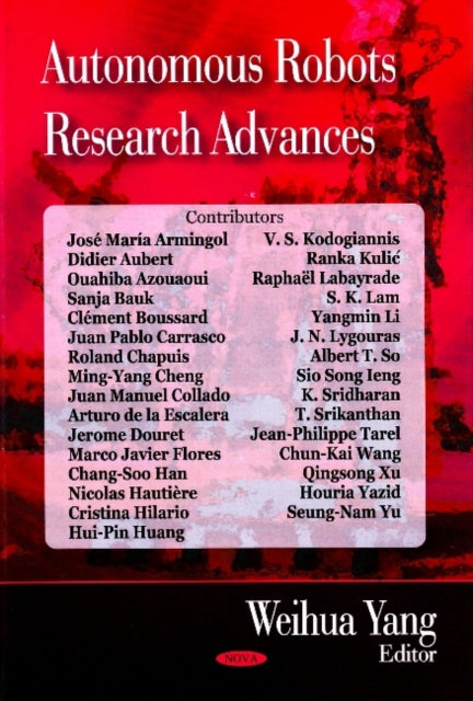 Book cover of: Autonomous Robots Research Advances