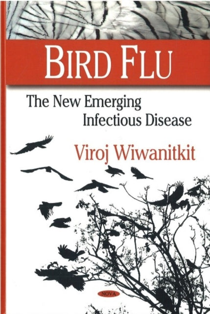 Book cover of: Bird Flu. By: Viroj Wiwanitkit.