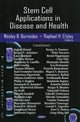 Book cover of: Stem Cell Applications in Disease & Health