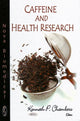 Book cover of: Caffeine & Health Research