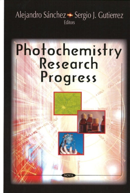 Book cover of: Photochemistry Research Progress. By: Alejandro Sánchez