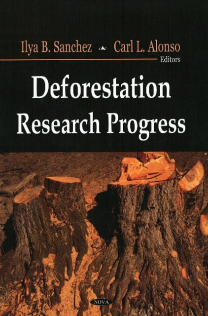 Book cover of: Deforestation Research Progress. By: Ilya B. Sanchez