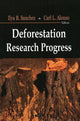 Book cover of: Deforestation Research Progress. By: Ilya B. Sanchez