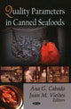 Book cover of: Quality Parameters in Canned Seafoods. By: Ana G. Cabado