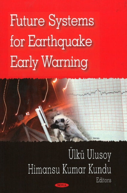 Book cover of: Future Systems for Earthquake Early Warning