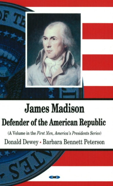 Book cover of: James Madison. By: Donald O. Dewey