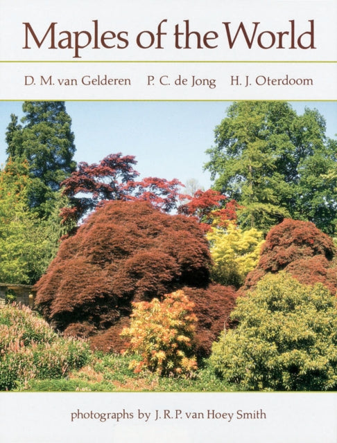 Book cover of: Maples of the World. By: P. C. de Jong