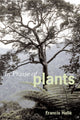 Book cover of: In Praise of Plants. By: Francis Hallé