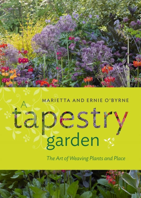 Book cover of: Tapestry Garden. By: Marietta O'Byrne