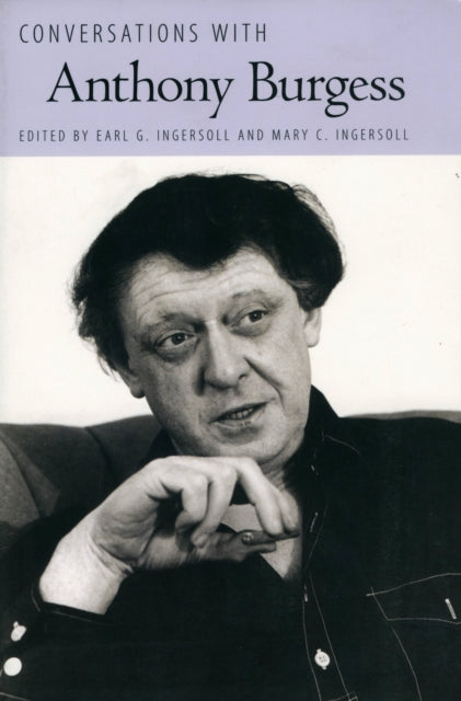 Book cover of: Conversations with Anthony Burgess. By: Anthony Burgess
