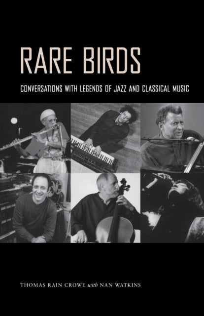 Book cover of: Rare Birds. By: Thomas Rain Crowe