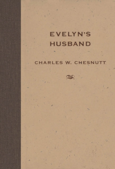 Book cover of: Evelyn's Husband. By: Charles W. Chesnutt
