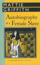 Book cover of: Autobiography of a Female Slave. By: Mattie Griffith