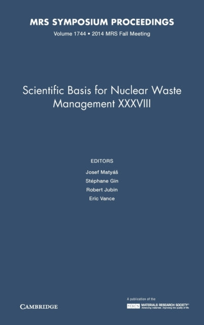 Book cover of: Scientific Basis for Nuclear Waste Management XXXVIII: Volume 1744. By: Josef Matyás