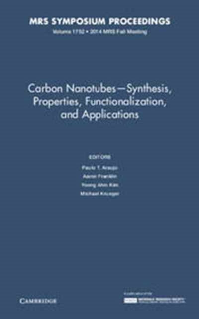 Book cover of: Carbon Nanotubes - Synthesis, Properties, Functionalization, and Applications: Volume 1752