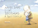 Book cover of: Maybe Dying is like Becoming a Butterfly. By: Pimm van Hest