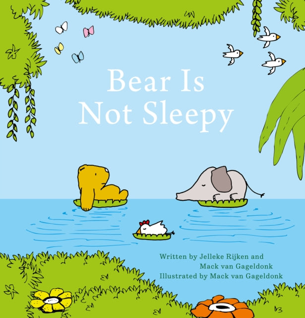 Book cover of: Bear Is Not Sleepy. By: Jelleke Rijken