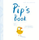 Book cover of: Pip's Book. By: Guido van Genechten