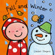 Book cover of: Fall and Winter. By: Liesbet Slegers