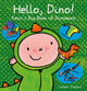 Book cover of: Hello, Dino! Kevin's Big Book of Dinosaurs. By: Liesbet Slegers