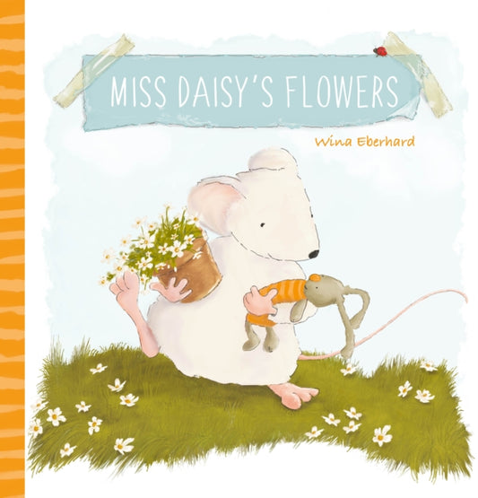 Book cover of: Miss Daisy’s Flowers. By: Wina Eberhard