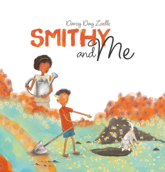 Book cover of: Smithy and Me