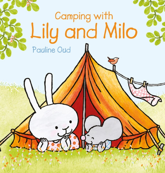Book cover of: Camping with Lily and Milo. By: Pauline Oud