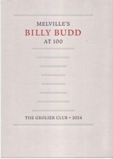 Book cover of: Melville's Billy Budd at 100. By: William Palmer Johnston