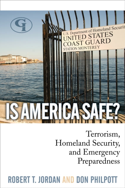 Book cover of: Is America Safe?. By: Robert T. Jordan