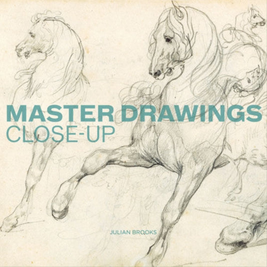 Book cover of: Master Drawings Close–Up. By: Julian Brooks