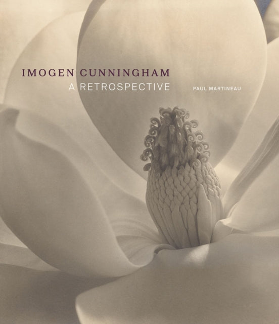 Book cover of: Imogen Cunningham - A Retrospective. By: Paul Martineau