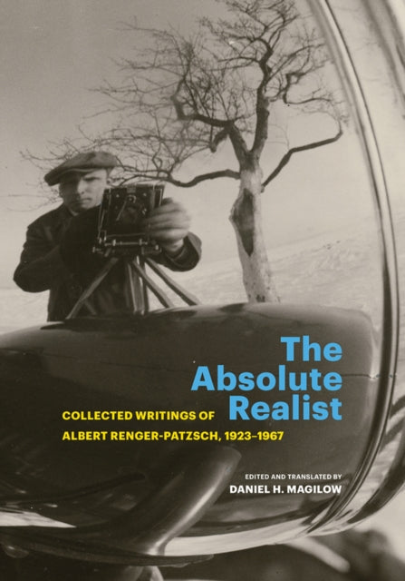 Book cover of: Absolute Realist. By: Albert Renger-Patzsch