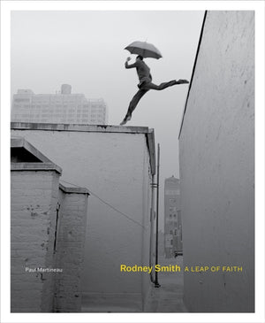 Rodney Smith, A Leap of Faith