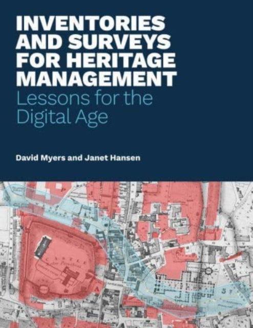 Book cover of: Inventories and Surveys for Heritage Management. By: David Myers