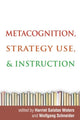 Book cover of: Metacognition, Strategy Use, and Instruction