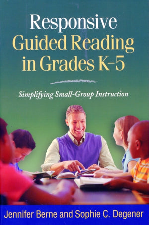Responsive Guided Reading in Grades K-5