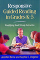 Book cover of: Responsive Guided Reading in Grades K-5. By: Jennifer Berne