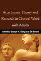 Book cover of: Attachment Theory and Research in Clinical Work with Adults. By: Joseph H. Obegi