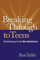 Book cover of: Breaking Through to Teens. By: Ron Taffel