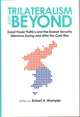 Book cover of: Trilateralism and Beyond. By: Robert A. Wampler