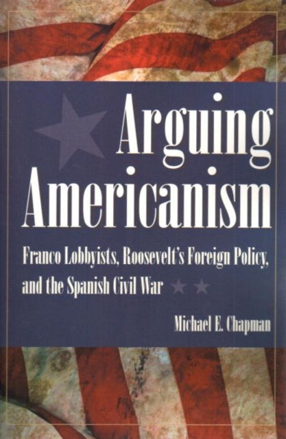 Book cover of: Arguing Americanism. By: Michael E. Chapman