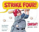 Book cover of: Strike Four!. By: Tom Batiuk