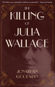 Book cover of: Killing of Julia Wallace. By: Jonathan Goodman