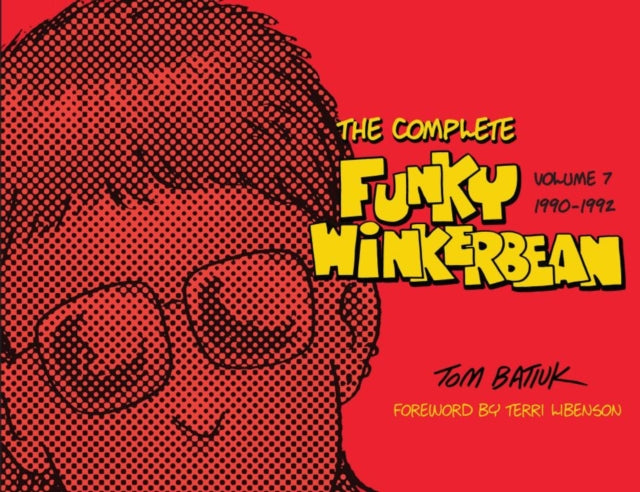 Book cover of: Complete Funky Winkerbean. By: Tom Batiuk