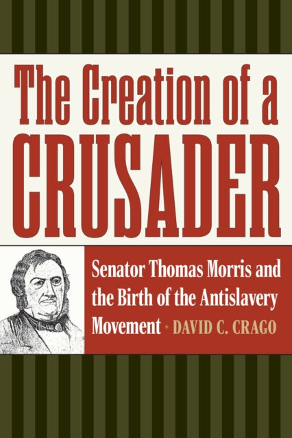 Book cover of: Creation of a Crusader. By: David C. Crago
