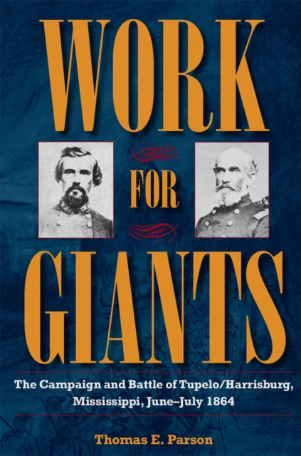 Book cover of: Work for Giants. By: Parson, Thomas E.